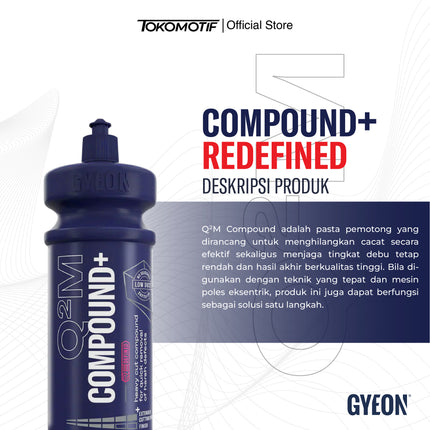 Gyeon Q2M Compound+ Redefined 250-1000 ml - Kompon Poles
