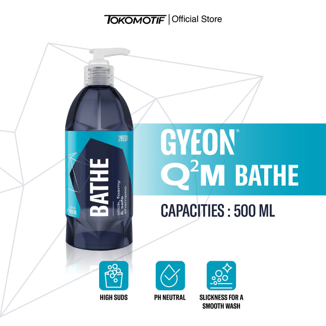 Gyeon Q2M Bathe 500-4000 ml - Shampo