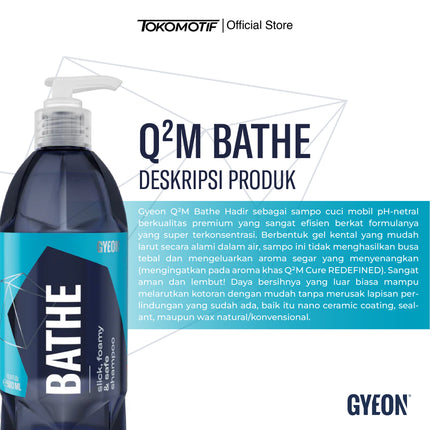 Gyeon Q2M Bathe 500-4000 ml - Shampo