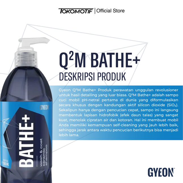Gyeon Q2M Bathe+ 500-4000 ml - Shampo
