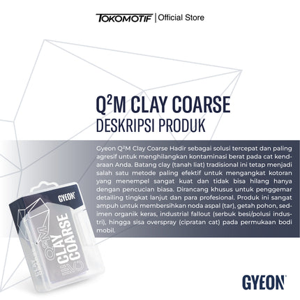 Gyeon Q2M Clay Coarse 100 gr - Pembersih Noda Aspal