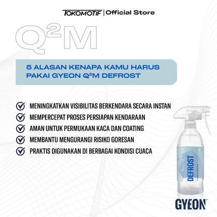Gyeon Q2M DeFrost 500 ml - Cairan Pencair Es