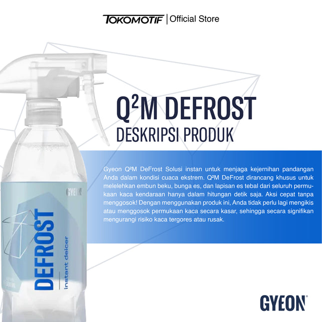 Gyeon Q2M DeFrost 500 ml - Cairan Pencair Es