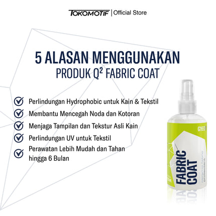 Gyeon Q2 Fabric Coat 120 ml - Coating Kain