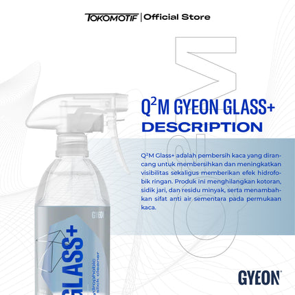 Gyeon Q2M Glass+ 500 ml - Pembersih Kaca