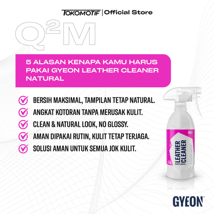 Gyeon Q2M Leather Cleaner Natural 500 ml - Pembersih Kulit