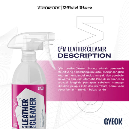 Gyeon Q2M Leather Cleaner Strong 500 ml - Pembersih Kulit