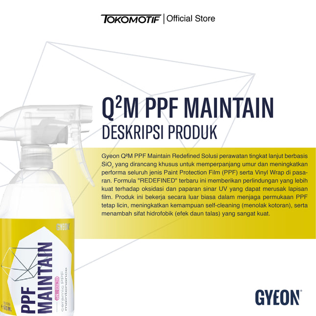 Gyeon Q2M PPF Maintain Redefined 500 ml - Cairan Perawatan PPF