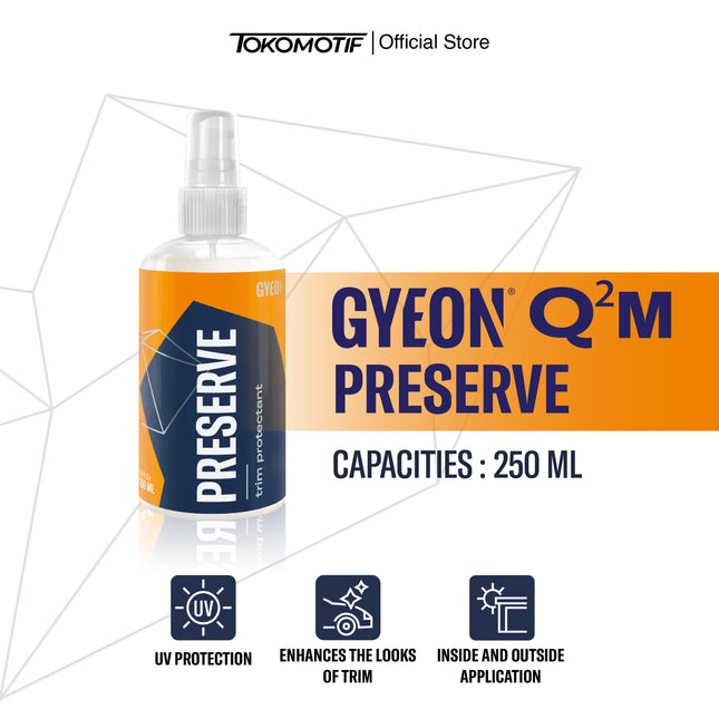 Gyeon Q2M Preserve 250 ml - Cairan Perawatan Plastik