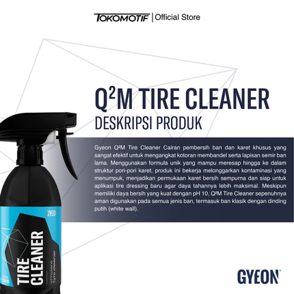 Gyeon Q2M Tire Cleaner 500 ml - Cairan Pembersih Ban