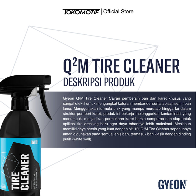 Gyeon Q2M Tire Cleaner 500 ml - Cairan Pembersih Ban