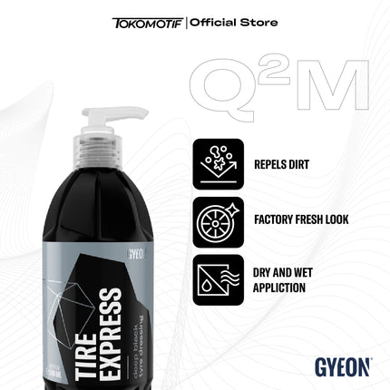 Gyeon Q2M Tire Express 400-500 ml - Semir Ban
