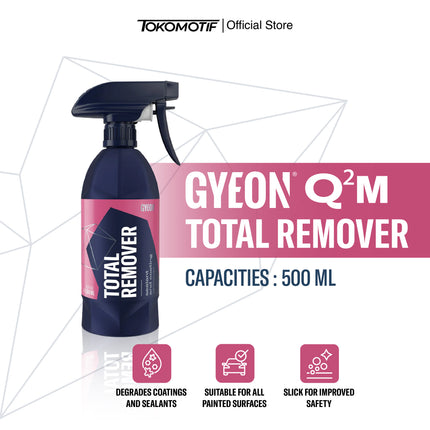 Gyeon Q2M Total Remover 500-1000 ml - Cairan Pembersih Coating