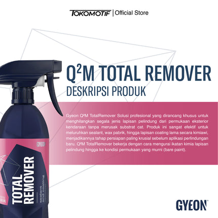 Gyeon Q2M Total Remover 500-1000 ml - Cairan Pembersih Coating