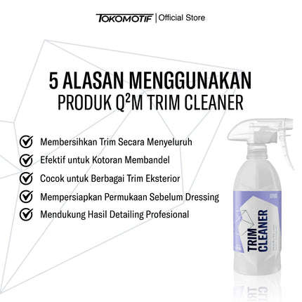 Gyeon Q2M Trim Cleaner 500 ml - Cairan Pembersih Plastik