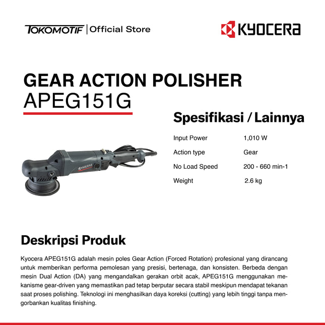 Kyocera Gear Action Polisher APEG151G- Mesin Poles