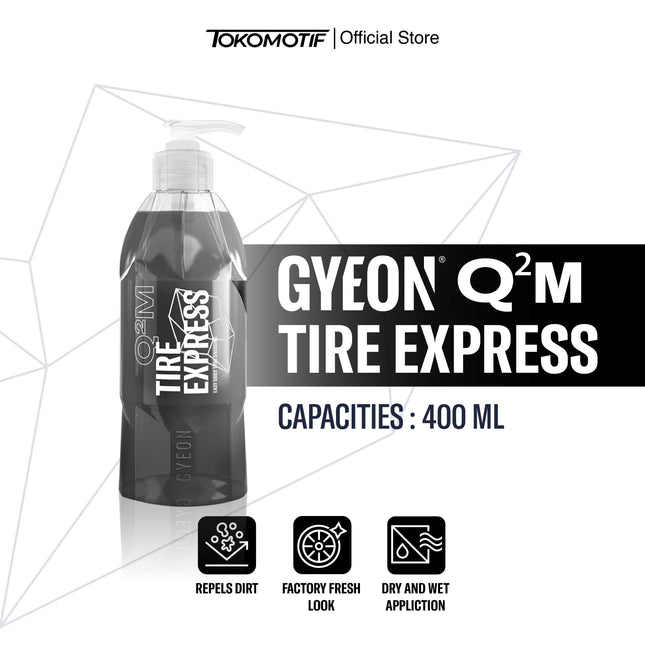 Gyeon Q2M Tire Express 400-500 ml - Semir Ban